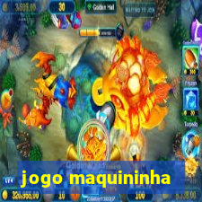 jogo maquininha